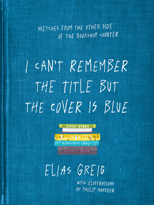 Cover image for I Can't Remember the Title but the Cover is Blue